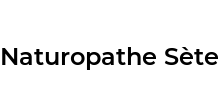 Naturopathe Sète